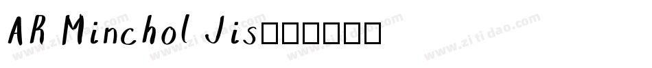 AR Minchol Jis字体转换